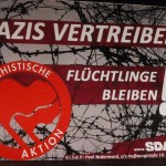 Nazis vertreiben, Flüchtlinge bleiben