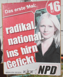 „Radikal. National. Ins Hirn Gefickt.“ - Treffende Beschreibung der NPD