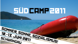 Südcamp 2011 in Schwangau: Sommer, Sonne, Sozialismus!