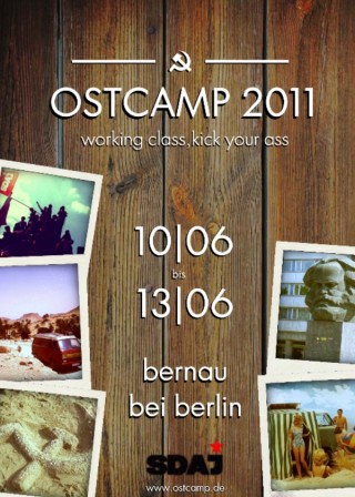 Ostcamp 2011: working class, kick your ass!