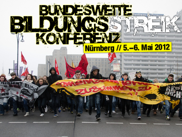 Bildungsstreik-Konferenz am 5. und 6. Mai 2012 in Nürnberg