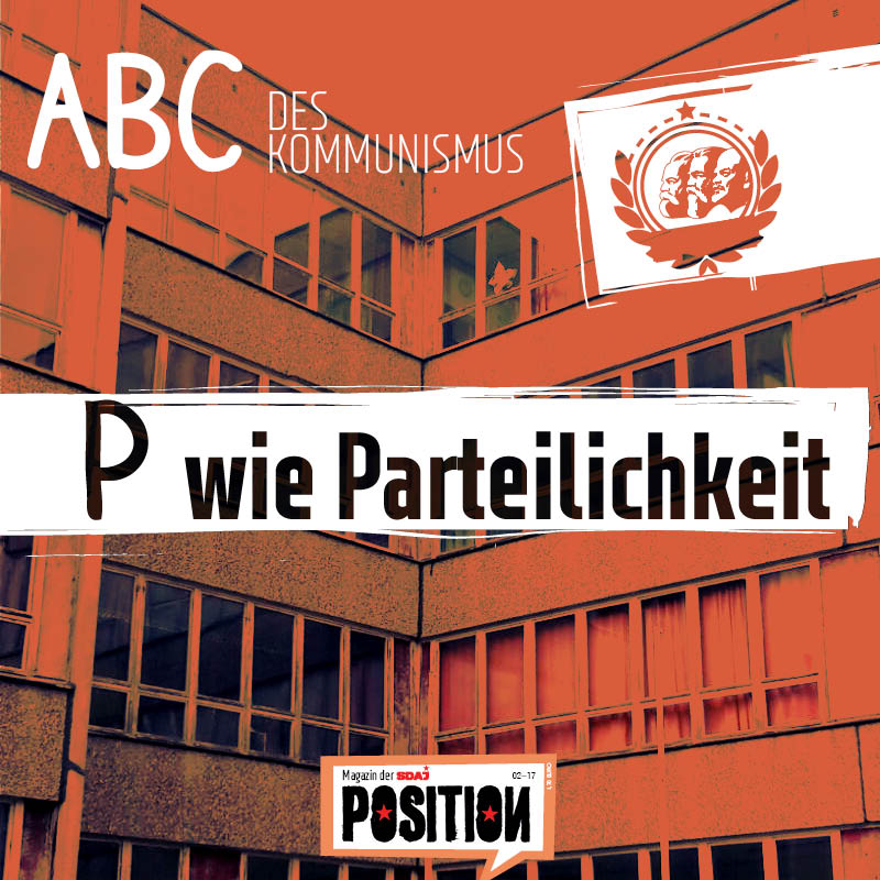 P wie Parteilichkeit