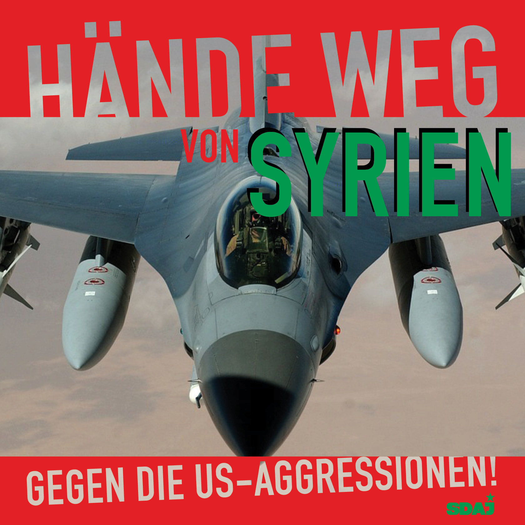 Gegen die US-Aggressionen in Syrien!