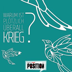 »Die Ursachen von Krieg können nur durch die Abschaffung der Profitlogik überwunden werden«