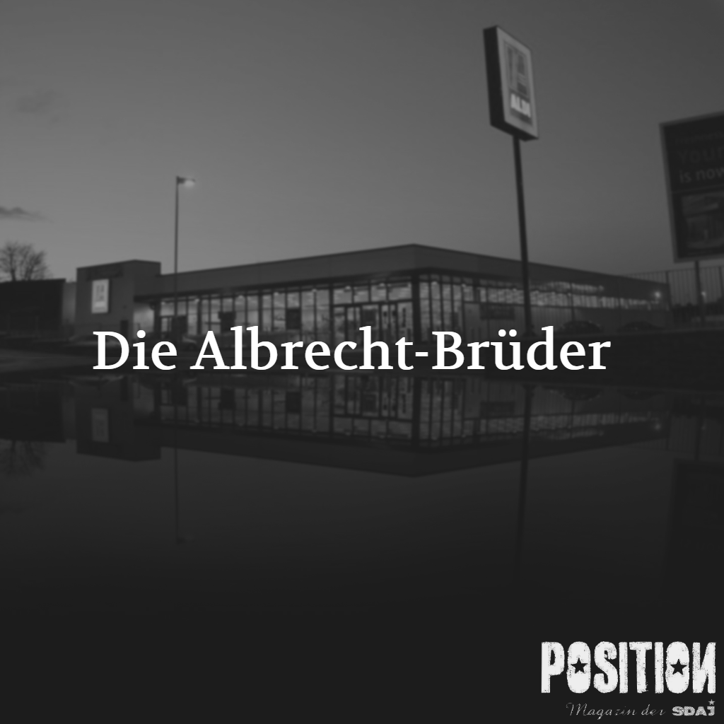 Hinter jedem Vermögen steht ein Verbrechen: Die Albrecht-Brüder (POSITION 4/18) …