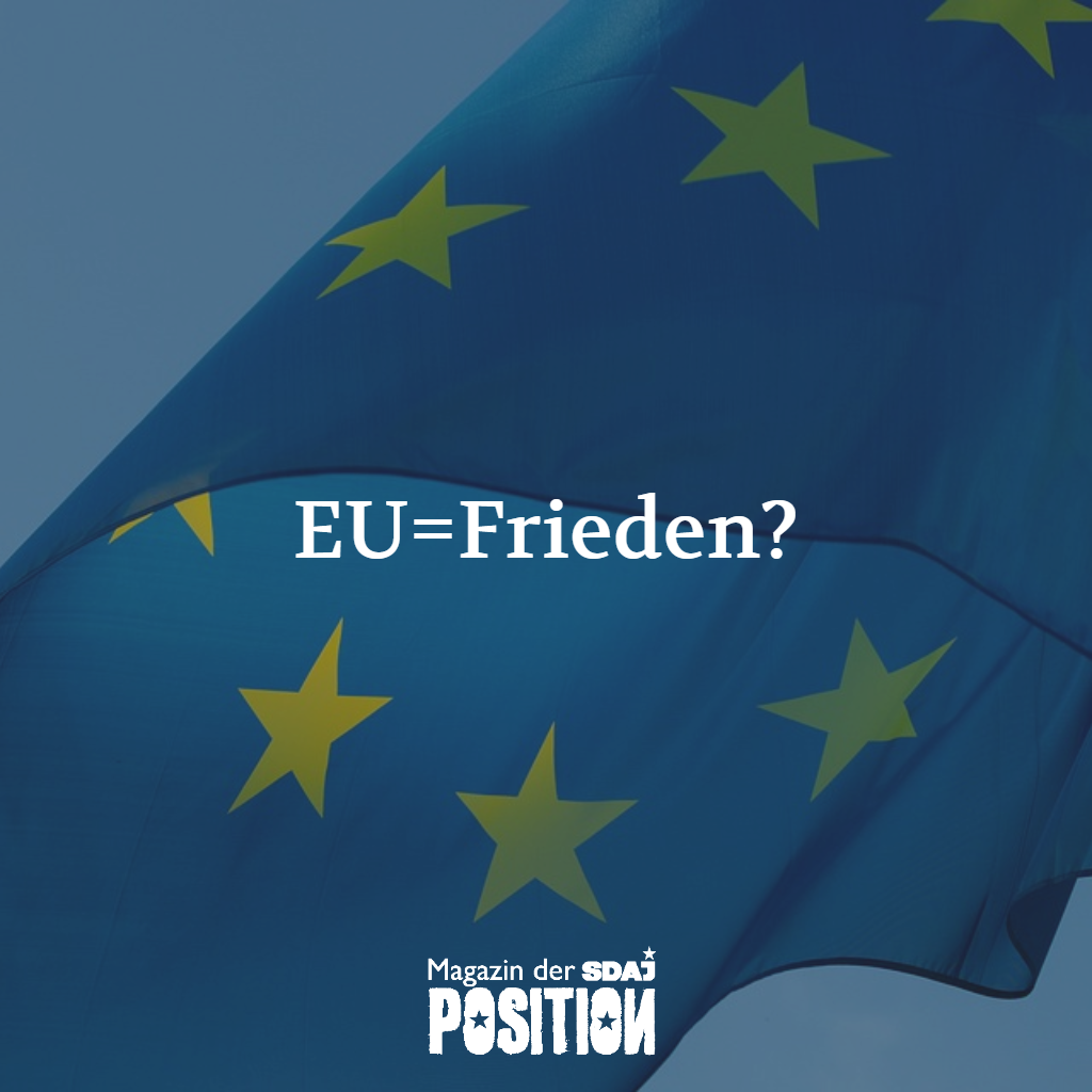 Friedensprojekt EU? (POSITION #01/19)…