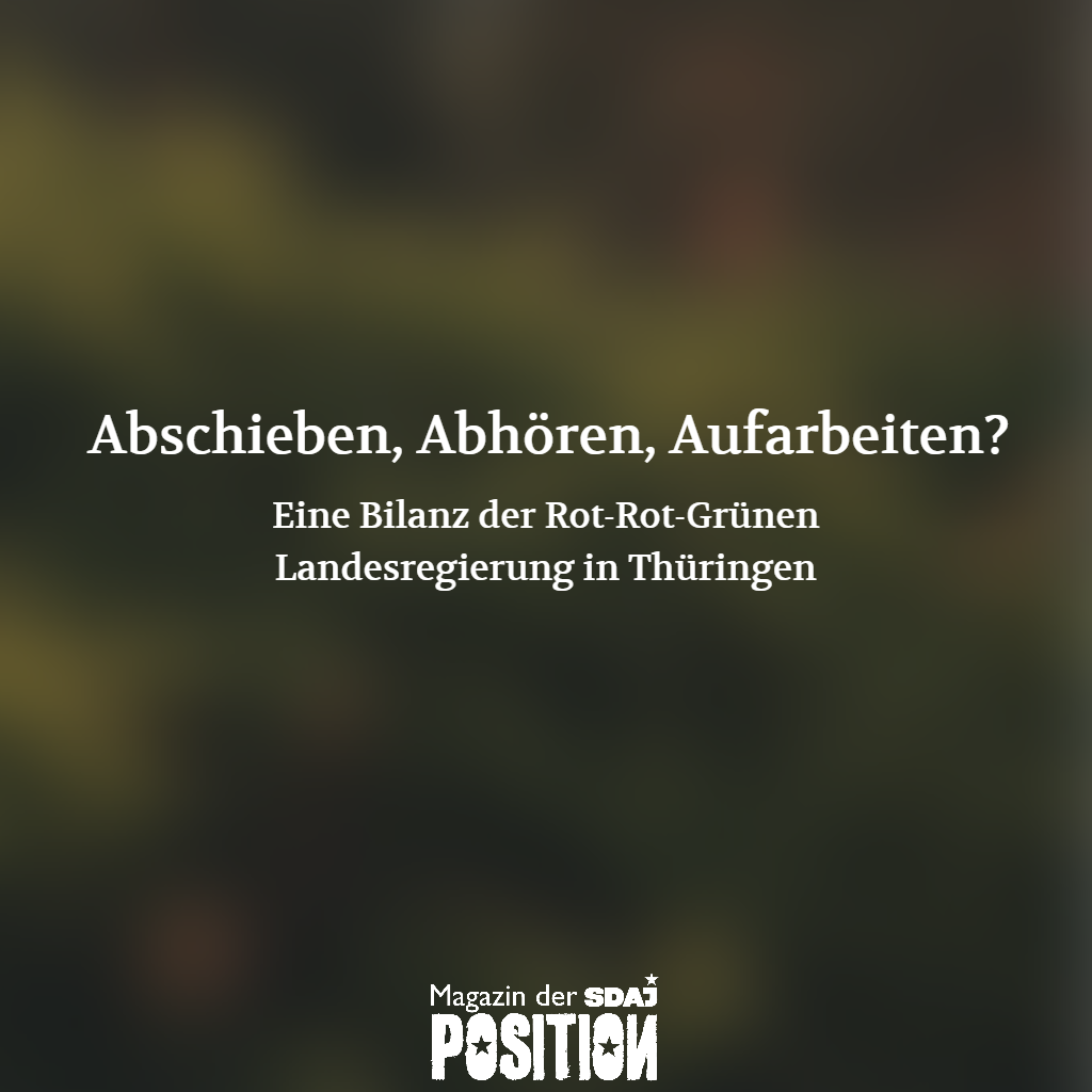 Abschieben, Abhören, Aufarbeiten? (POSITION #05/19)