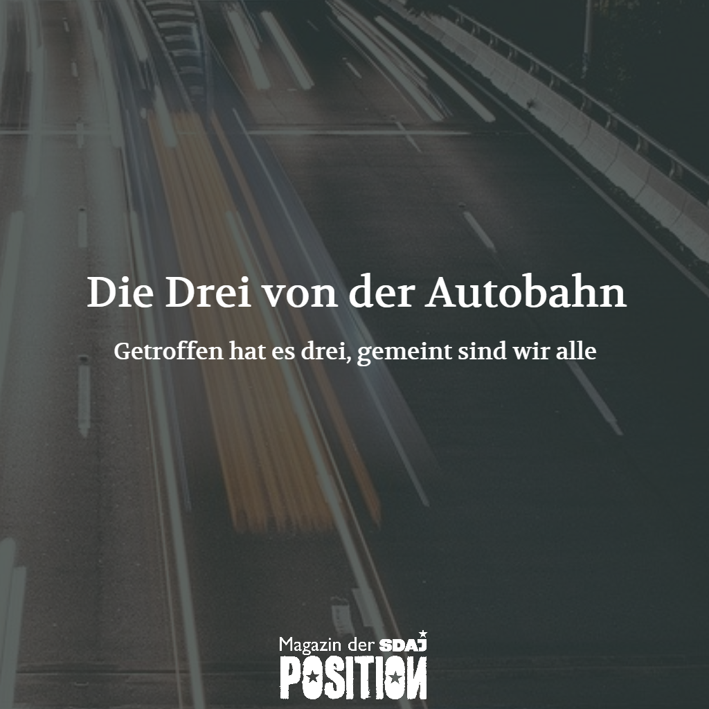 Die Drei von der Autobahn (POSITION #05/19)