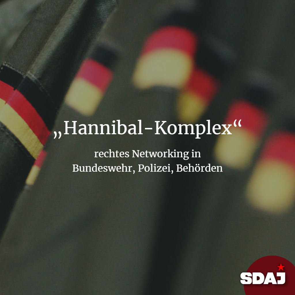 „Hannibal-Komplex“ – rechtes Networking in Bundeswehr, Polizei, Behörden