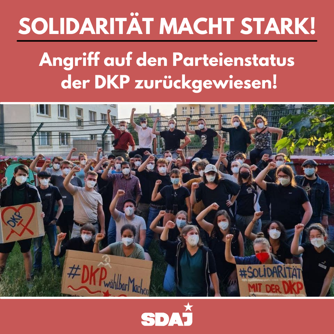Solidarität macht stark! – Angriff auf den Parteienstatus der DKP zurückgewiesen!