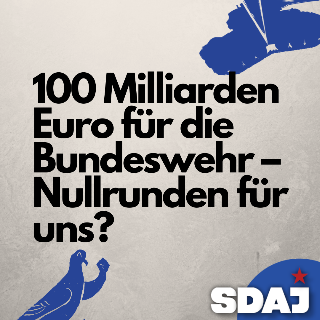 100 Milliarden Euro für die Bundeswehr – Nullrunden für uns?