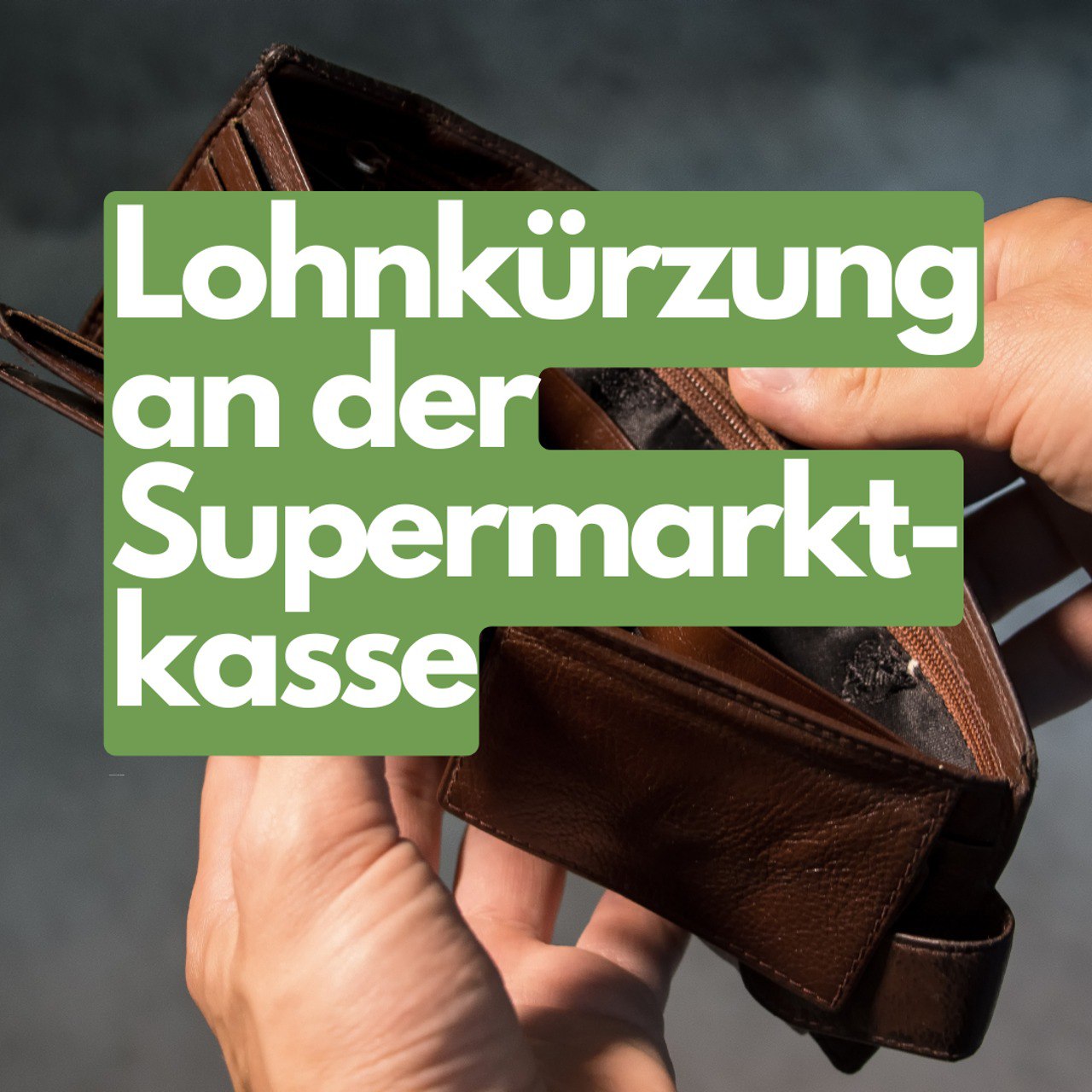 Lohnkürzung an der Supermarktkasse