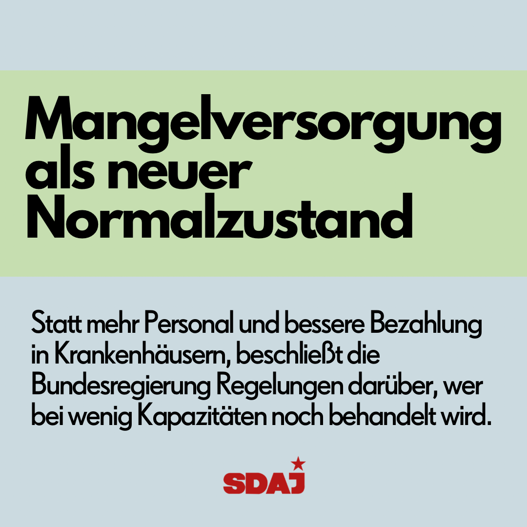 Mangelversorgung als neuer Normalzustand