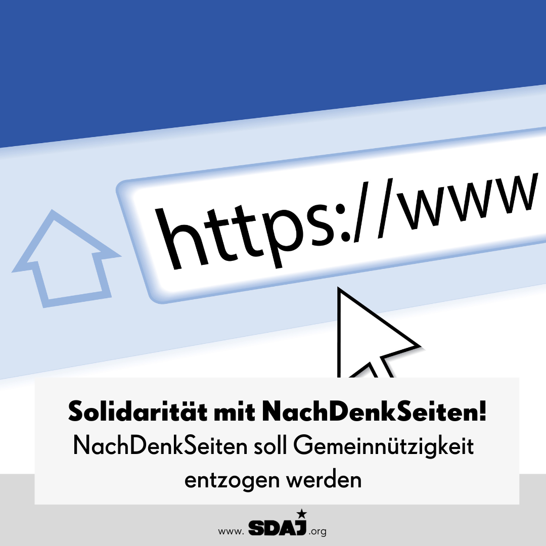 Solidarität mit NachDenkSeiten! NachDenkSeiten soll Gemeinnützigkeit entzogen werden