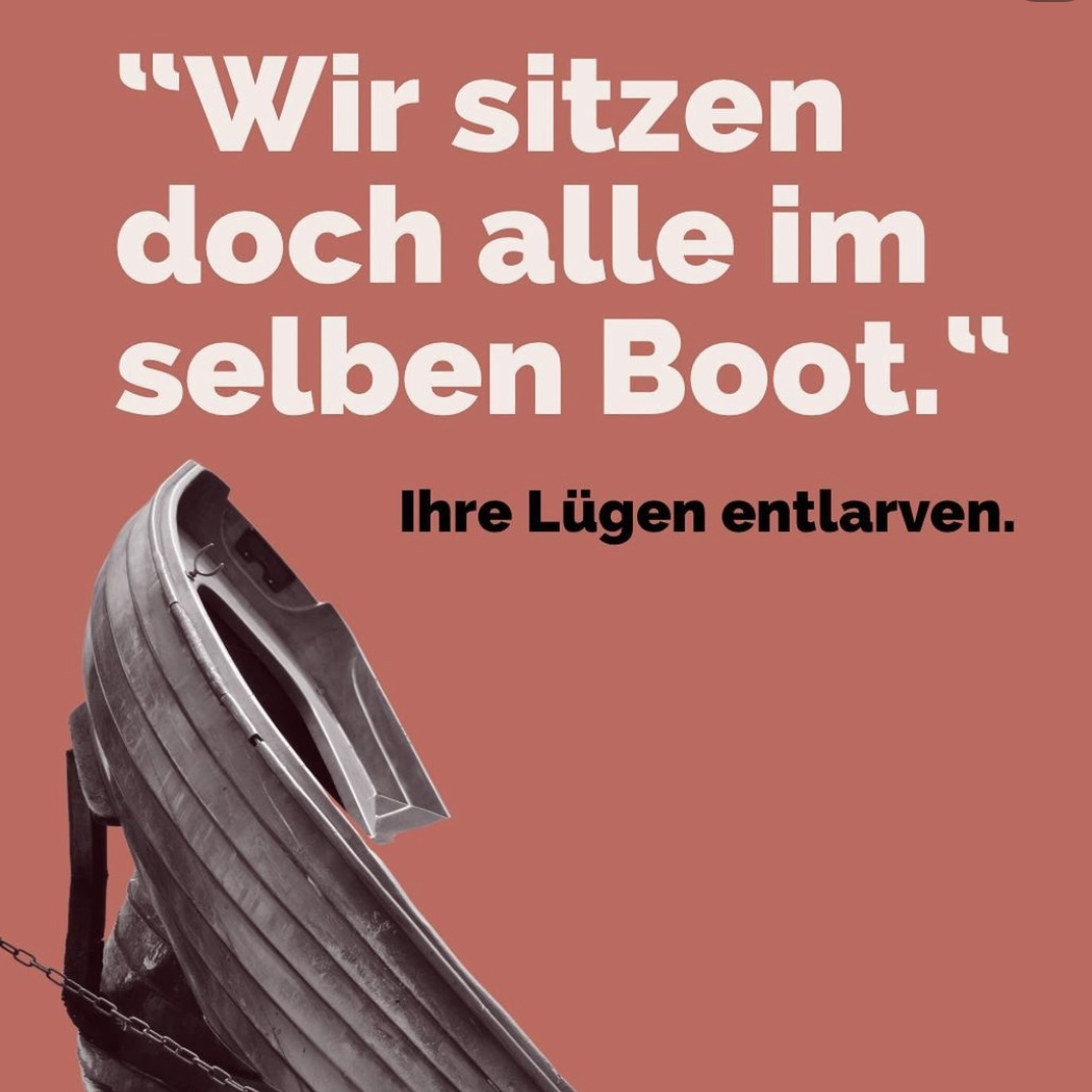 Ihre Lügen entlarven: „Wir sitzen alle im selben Boot“