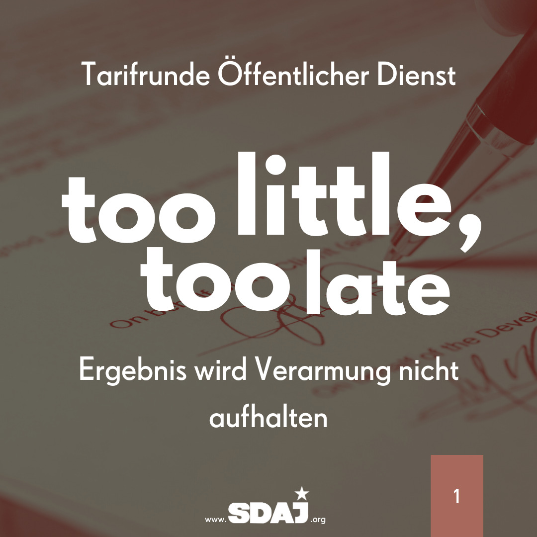 Tarifrunde Öffentlicher Dienst: too little, too late – Ergebnis wird Verarmung nicht aufhalten