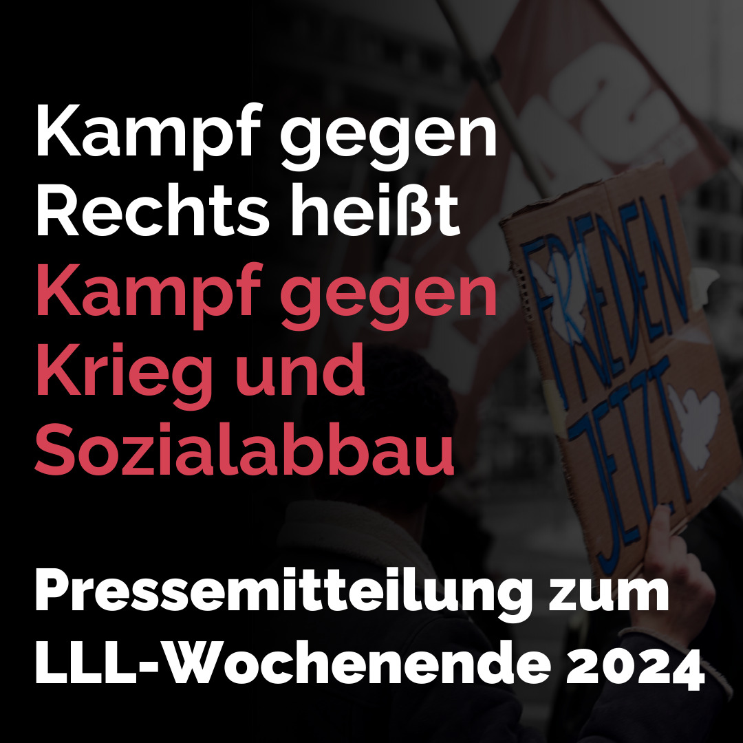 Kampf gegen Rechts heißt Kampf gegen Krieg und Sozialabbau