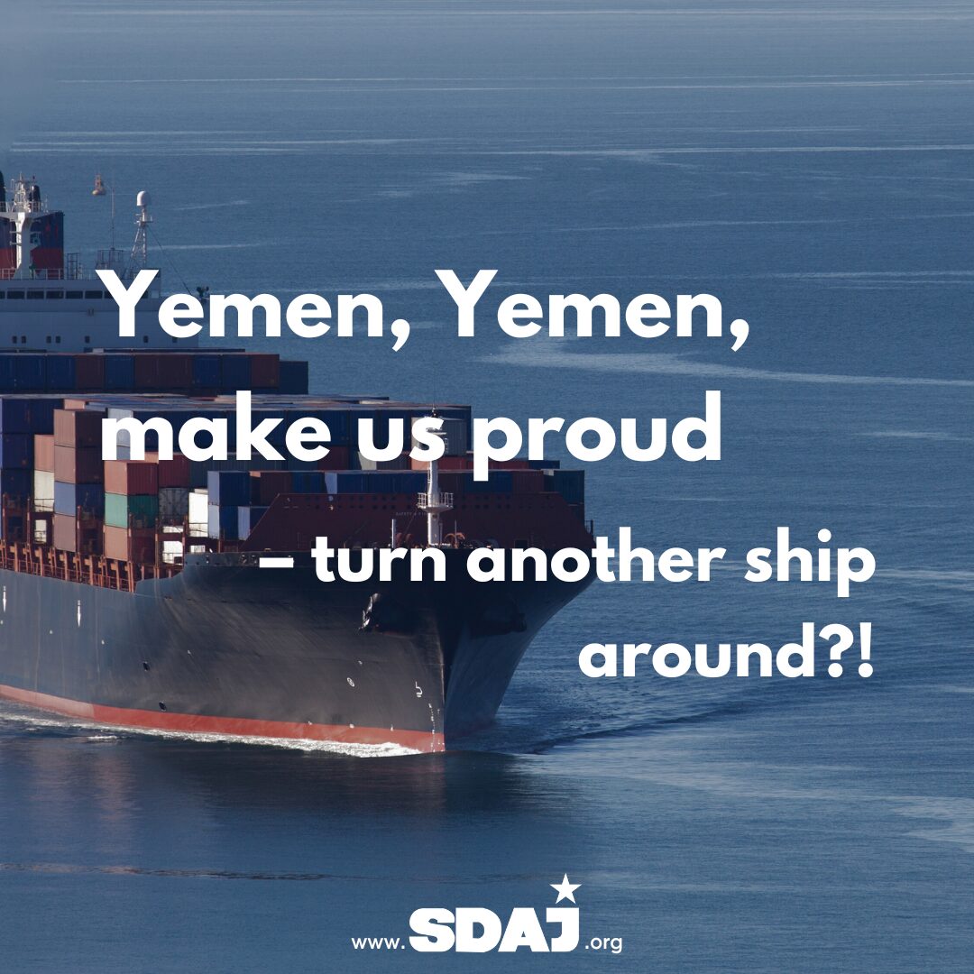 Yemen, Yemen, make us proud – turn another ship around?!