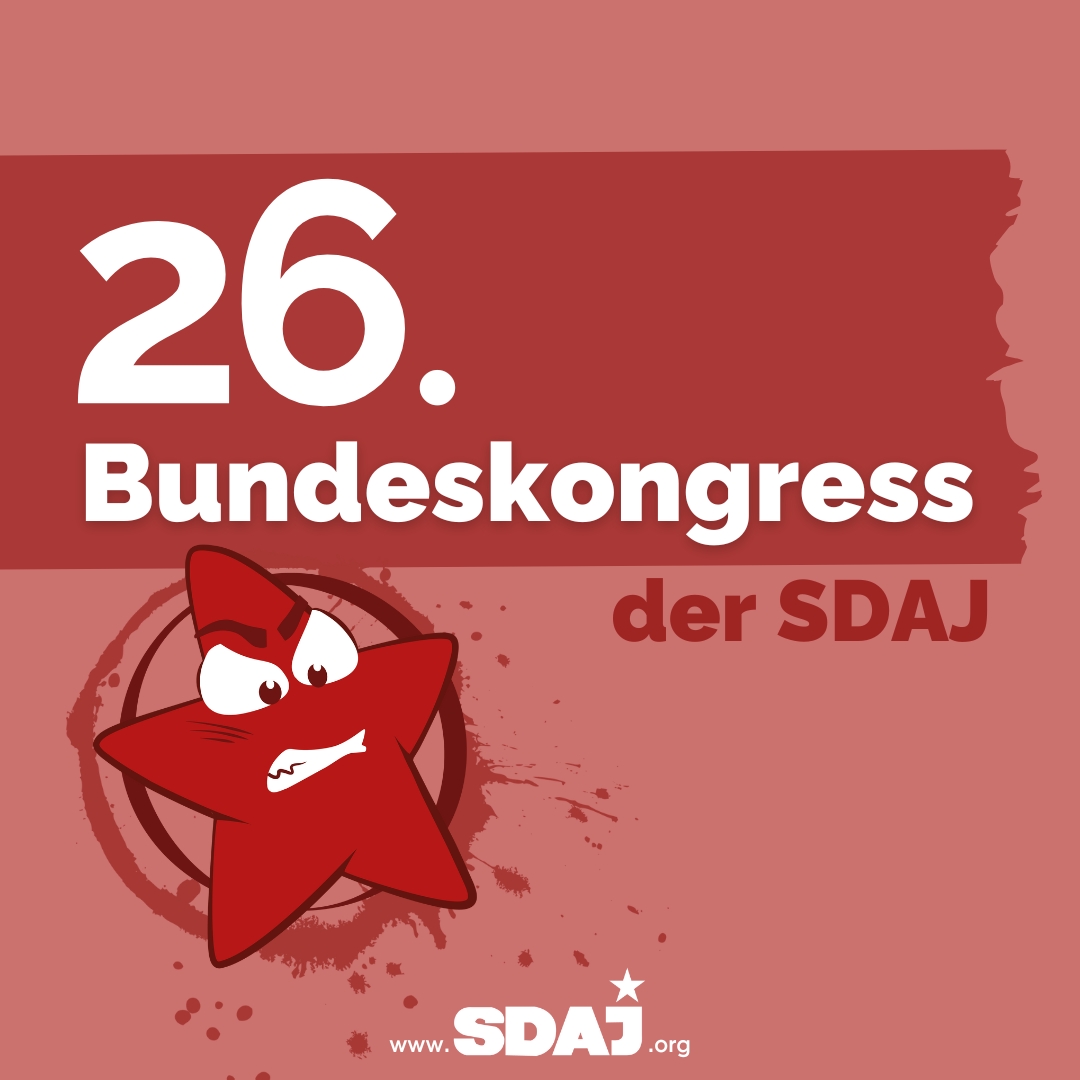 26. SDAJ-Bundeskongress beschließt neues Zukunftspapier und grüßt die Ostermärsche