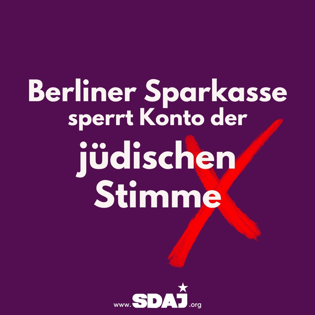 Berliner Sparkasse sperrt das Konto der jüdischen Stimme