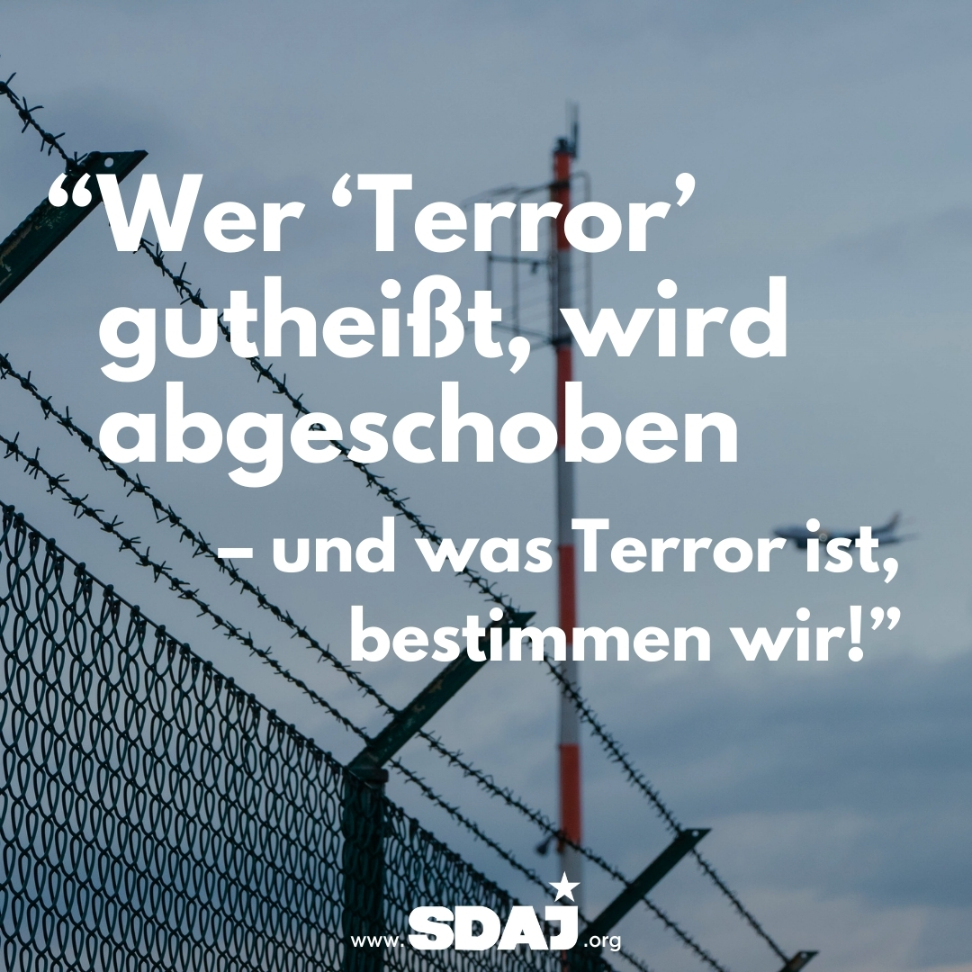 Wer „Terror“ gutheißt, wird abgeschoben – und was Terror ist, bestimmen wir!