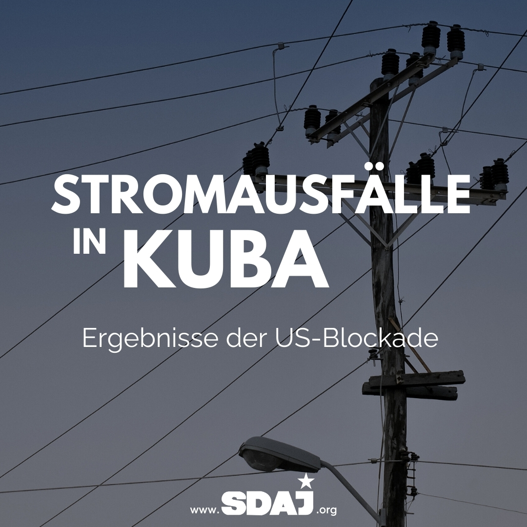 Stromausfälle in Kuba – Ergebnis der US Blockade