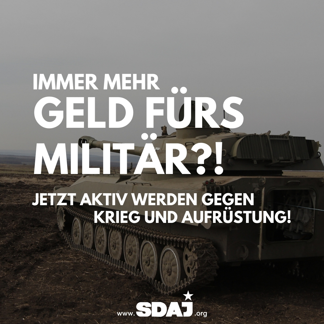 Immer mehr Geld fürs Militär?! Jetzt aktiv werden gegen Krieg und Aufrüstung!