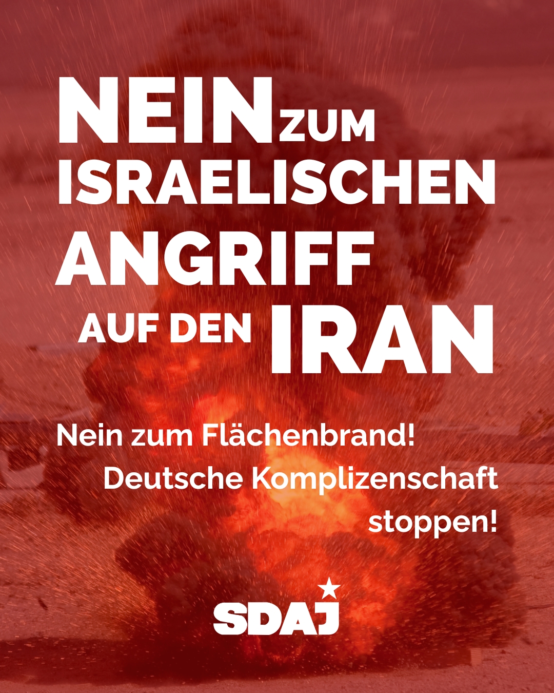 Nein zum israelischen Angriff auf den Iran! Nein zum Flächenbrand! Deutsche Komplizenschaft stoppen!